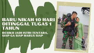 Baru nikah ditinggal tugas suami Jadi Ibu Persit - Istri Prajurit TNI harus Kuat