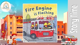 FIRE ENGINE IS FLASHING by Mandy Archer ~ Kids Book Storytime, Kids Book Read Aloud, Bedtime Stories