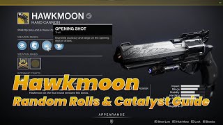 Destiny 2: Hawkmoon Random Rolls & Catalyst Mission Guide