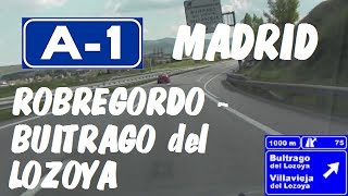 A-1 Madrid , Autovía del Norte , Tramo: Robregordo - Buitrago del Lozoya / A-1 highway , Spain