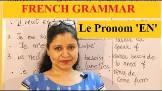 Le pronom EN ! How and where to use the pronoun 