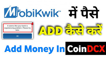 Mobikwik wallet add money disable 2022 | how to add money in mobikwik | Coindcx me paise kaise dale