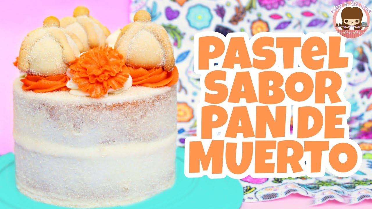 ?️?PASTEL sabor PAN DE MUERTO??️ Bizcocho de Naranja y Azahar ?? -  YouTube