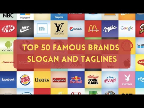 TOP 50 Famous Brands Slogan and Taglines