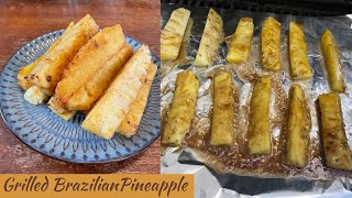 Grilled Brazilian Pineapple