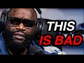 Today Has Been A Very Terrible Day For Rick Ross