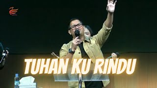 Tuhan Ku Rindu (Live Performance)