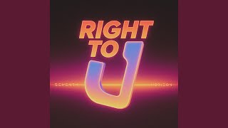 Right to U