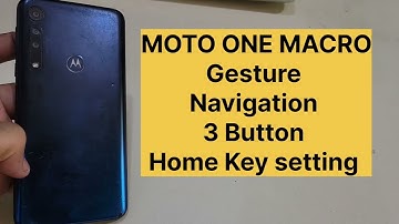 Moto One Macro Gesture Navigation Back Keys