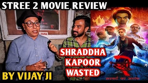 Stree 2 Movie Review | By Vijay Ji | Shraddha Kapoor | Rajkummar Rao | Pankaj Tripathi | Dinesh V