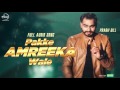 Pakke amreeka wale  full audio song   prabh gill  punjabi song collection  speed records