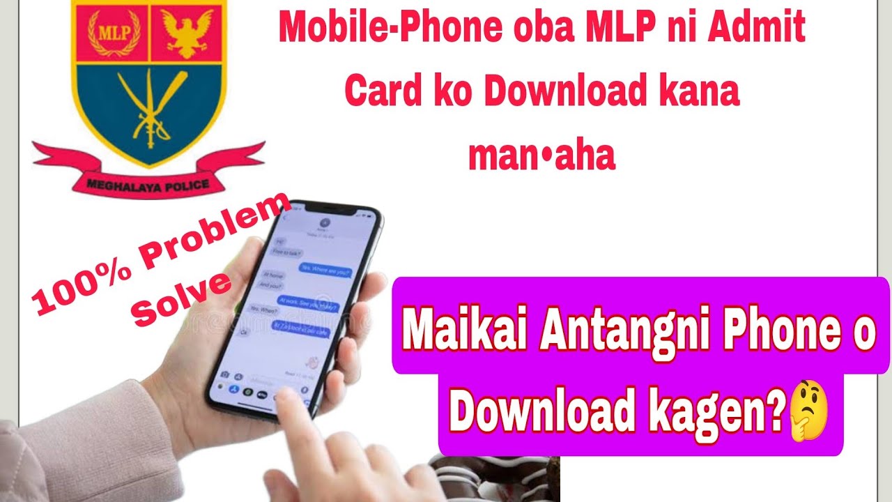 Mobile phone o MLP ni admit Card ko Download kana man•aha|| Maikai Download kagen?|| Garo video ||