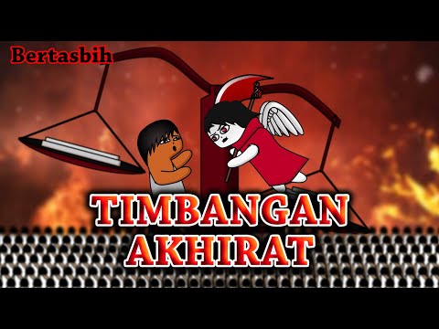 Timbangan Akhirat (Yaumul Mizan) Bertasbih - Culap Culip Episode 22