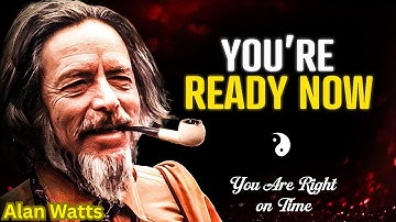This video will only find you when you most need it | Alan Watts