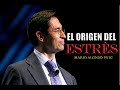 🧠✨ MARIO ALONSO PUIG/ EL Origen del ESTRÈS/ Conferencia 2021 🎧