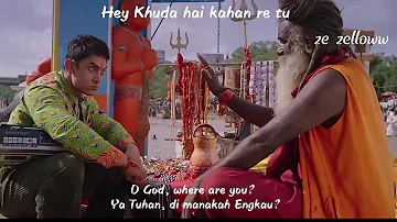 Bhagwan Hai Kahan Re Tu, PK OST with lyrics + Eng sub + Ind sub