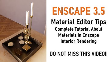 Enscape Material Editor Tips & Settings | 3.5 NEW