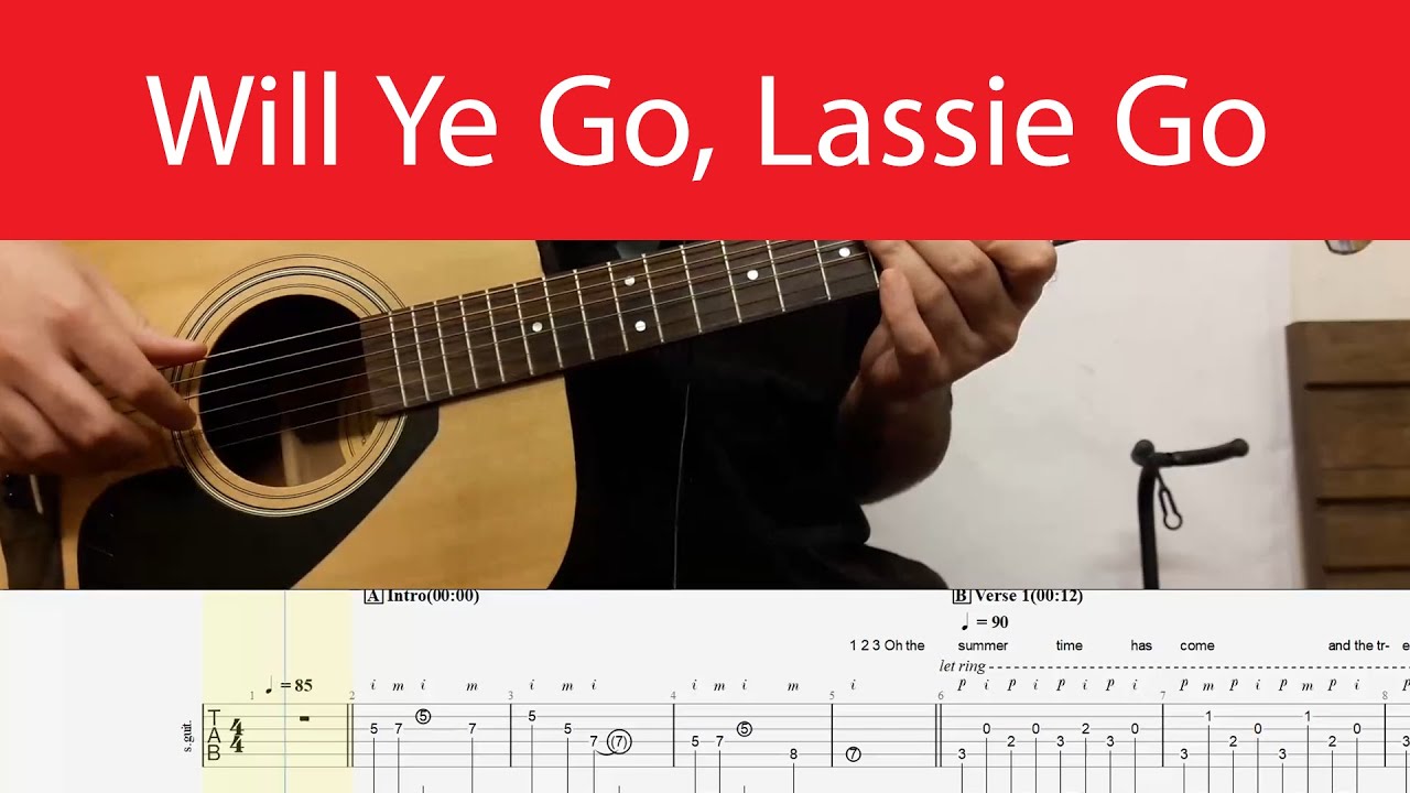 Will Ye Go, Lassie Go(Sinners) Guitar Cover With Tabs