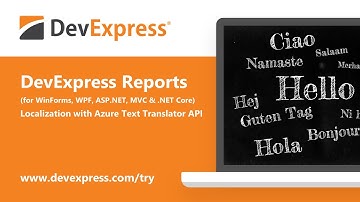 DevExpress Reports: Localization with Azure Text Translator API