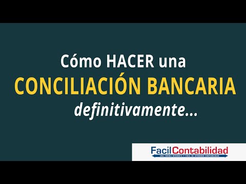 Video: ¿Cómo se realiza la conciliación bancaria mensual?