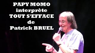 PAPY MOMO - Tout s'efface de P BRUEL