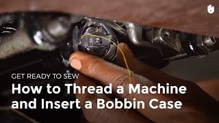 Program to learn sewing - Threading the machine & inserting the bobbin case