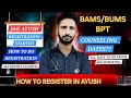 HOW TO REGISTER IN J&amp;K AYUSH COURSES|BAMS BUMS BPT|ALL DOUBTS CLEARED|COUNSELING PROCESS|JKBOPEE2025