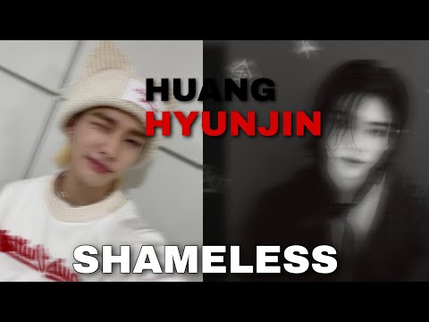 HWANG HYUNJIN | SHAMELESS | (FMV)