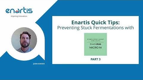 Part 3: Preventing Stuck Fermentations with EnartisStab Micro M