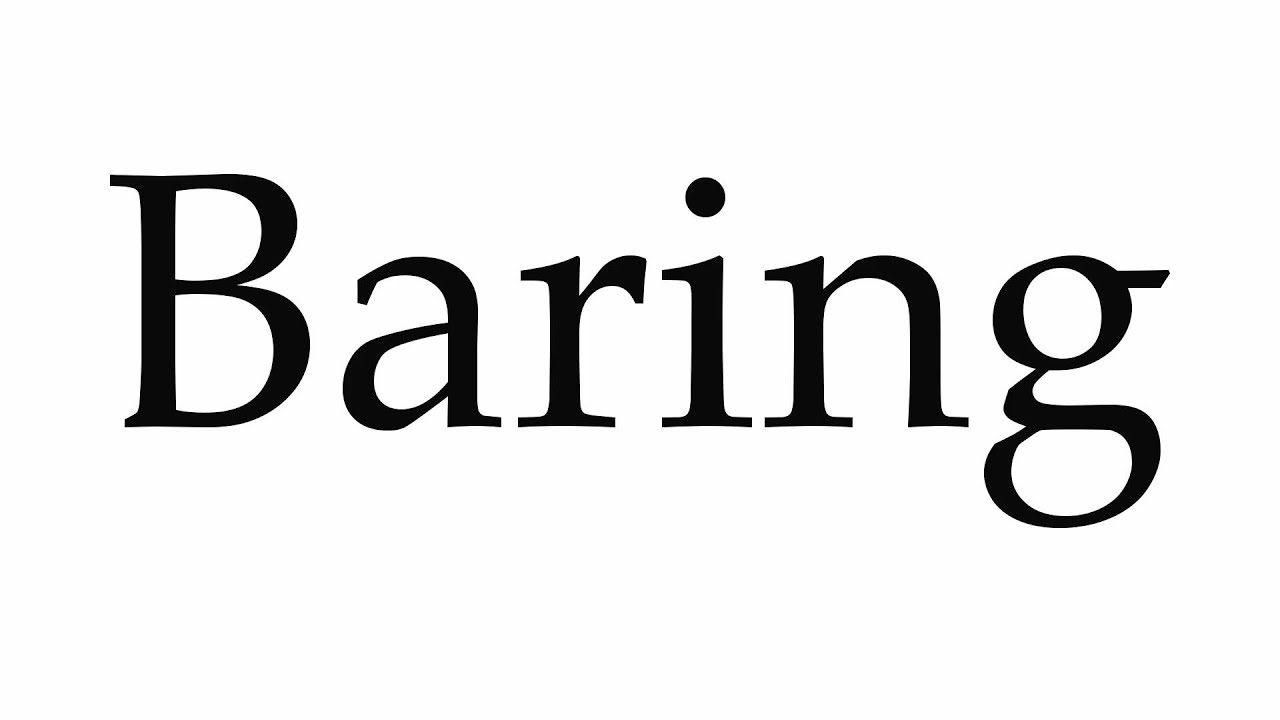 How to Pronounce Baring YouTube