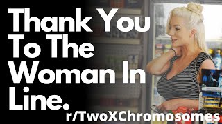 3 Days Late and A Kind Stranger | r/TwoXChromosomes Reddit #016