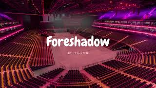 ENHYPEN - FORESHADOW but you're in an empty arena 🎧🎶