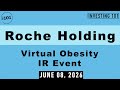Roche Holding Virtual Obesity IR Event | June 08, 2026