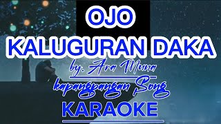 OJO KALUGURAN DAKA - by. Ara Muna||KARAOKE ||kapangpangan song