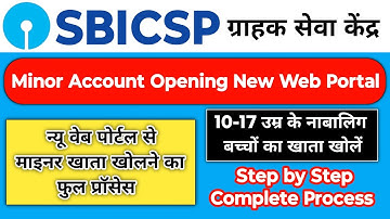 Sbi Csp New Web Portal Minor Account Opening | Minor Account Opening | Sbi Csp Account Opening | csp