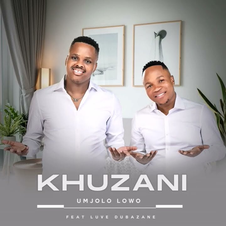 Download lagu Khuzani ft Luvo Umjolo