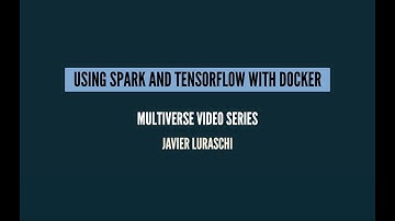 Using Spark and TensorFlow with Docker