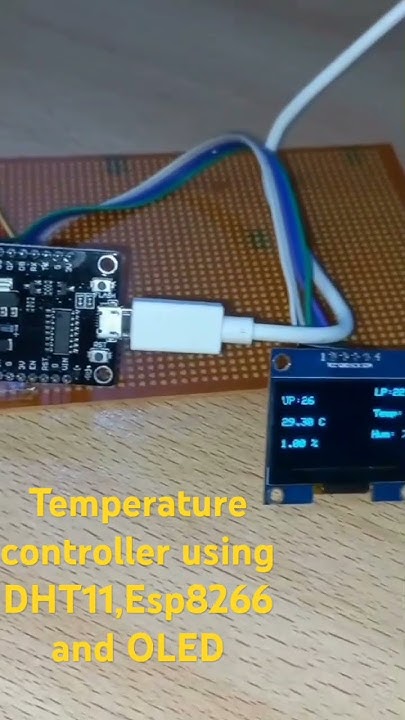 Temperature controller using dht11,esp8266 & OLED #arduino # ...