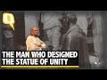 The Man Who Designed the Statue of Unity