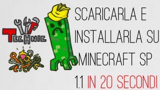 Scaricare e installare la Technic Pack per Minecraft SP 1.1 in 20 secondi Guide