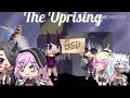 The Uprising Ep15 (Original Gacha Life Series) II READ DISCERPTION II