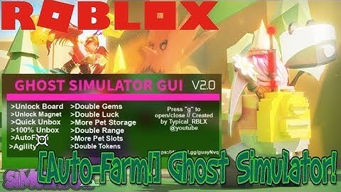 NEW ROBLOX SCRIPT! = GHOST SIMULATOR [ Working! ] ( Auto-Farm, Magnetic, and Many More! ]