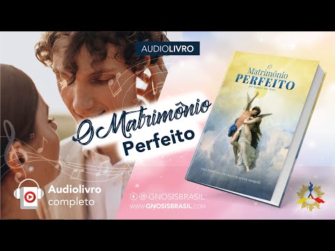 Audiolivro Gnosis | O Matrimônio Perfeito (V.M. Samael Aun Weor)