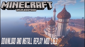 How to Download and Install Replay Mod for Minecraft 1.16.2! New 2020 (And Earlier Versions)