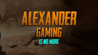 What Happend With Alexander Gaming Main Channel | Alexander Gaming No More Alexander Gaming