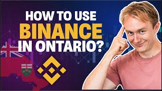 How to Use Binance in Ontario?