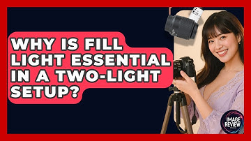 Why Is Fill Light Essential In A Two-light Setup? - Image Review Studio