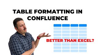 Excel Like Formatting Tables in Confluence