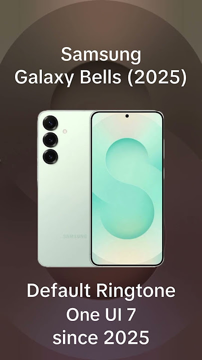 Samsung - Galaxy Bells (2025) (default ringtone) #samsung #samsungringtones #youtube #overthehorizon