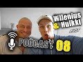 Wilenius & Hulkki PODCAST 08: huonojen lihasryhmien kehittäminen